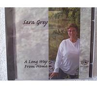 Sara Grey - A Long Way From Home