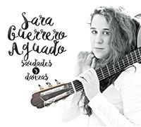 Sara Guerrero Aguado - Saudades Y Danzas / Sara Guerrero