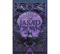 Sara Hashem The Jasad Crown (Tapa blanda) Scorched Throne (Importación USA)