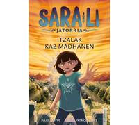 Sara-Li 5 - Itzalak Kaz Madhanen: Libros de magia y misterio en euskera para niñas y niños de 9, 10, 11, 12, 13 y 14 años.