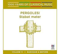 Sara Macliver, Sally-Anne Russell, Orchestra Of The Antipodes - Pergolesi - Stabat Mater: 1000 Years Of Classical Music Vol. 11