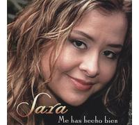Sara - Me Has Hecho Bien