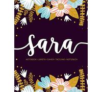 Sara : Notebook | Libreta | Cahier | Taccuino | Notizbuch: 110 pages paginas seiten pagine: Modern Florals First Name Notebook in Light Pink, Baby Blue & Mustard Yellow on Navy ACH177