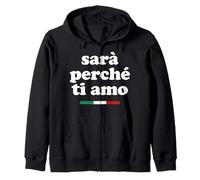 SARÀ PERCHÈ TI Amo X La razón Porque te Amo Declaración Sudadera con Capucha