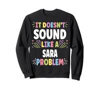 Sara Personalized Women's Gift Custom Sara Sudadera