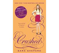 Sara Shepard Pretty Little Liars #13: Crushed (Tapa blanda) (Importación USA)