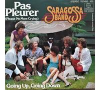 Saragossa Band - Pas Pleurer (Please No More Crying) - Ariola - 102 492, Ariola - 102 492-100