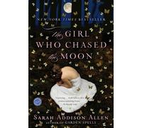 Sarah Addison Allen The Girl Who Chased the Moon (Tapa blanda) (Importación USA)