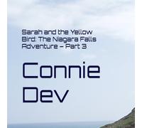 Sarah and the Yellow Bird: The Niagara Falls Adventure - Part 3
