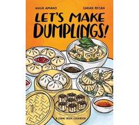 Sarah Becan Hugh Amano Let's Make Dumplings (Tapa blanda) (Importación USA)