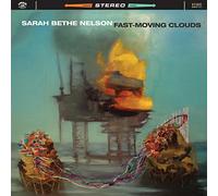 Sarah Bethe Nelson - Fast Moving Clouds [Vinilo]