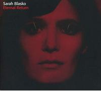 Sarah Blasko - Eternal Return