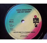 SARAH BRIGHTMAN AND HOT GOSSIP - I Lost My Heart To A Starship Trooper 7"