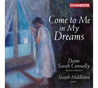 Sarah Connolly Come to Me in My Dreams (CD) Album (Importación USA)
