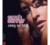 Sarah Connor - Sexy As Hell-Ltd.Pur Edit