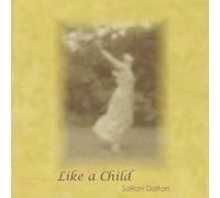 Sarah Dalton - Like a Child