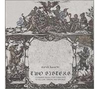 Sarah Davachi – Two Sisters