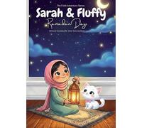 Sarah & Fluffy: Ramadan Days (Sarah & Fluffy: The Faith Adventure Series)