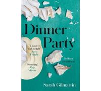 Sarah Gilmartin Dinner Party (Tapa blanda) (Importación USA)
