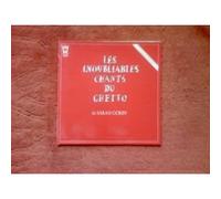 Sarah Gorby - Les Inoubliables Chants Du Ghetto [Vinyl LP] [Vinilo]