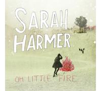 Sarah Harmer Oh Little Fire (Vinyl) (Importación USA)