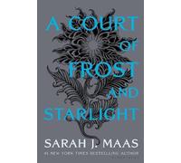 A Court of Frost and Starlight: An unmissable companion tale to the GLOBALLY BESTSELLING, FANTASY ROMANCE series: 4 (A Court of Thorns and Roses)