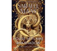 Sarah J. Maas House of Flame and Shadow (Tapa dura) Crescent City