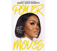 Sarah Jakes Roberts Power Moves (Tapa dura) (Importación USA)