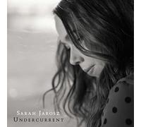 Sarah Jarosz - Undercurrent