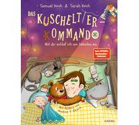 Sarah Koch Samu Das Kuscheltier-Kommando (Band 3) - Mit dir schlaf i (Tapa dura)