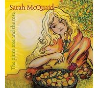 Sarah Mcquaid - The Plum Tree And The Rose