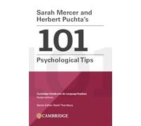 Sarah Mercer and Herbert Puchta’s 101 Psychological Tips Paperback (Cambridge Handbooks for Language Teachers)