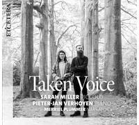 Sarah Miller Sarah Miller/Pieter-Jan Verhoyen/Merriel Plummer: Taken Voice (CD)