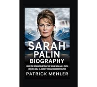 Sarah Palin Biography: Inside the Defamation Retrial That Shook Media Law -Truth, Lies, and Libel- A Journey Through American Politics
