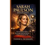 Sarah Paulson Biography: The Journey of an Actress Who Brought Depth and Intensity to Modern Television and Film