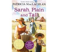 Sarah, Plain and Tall: A Newbery Award Winner: 1