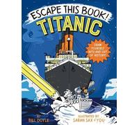 Sarah Sax Bill Doyle Escape This Book Titanic (Tapa blanda) (Importación USA)