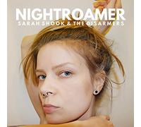 Sarah shook and the disarmers - Nightroamer