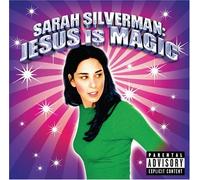 Sarah Silverman - Jesus Is Magic