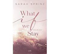 Sarah Sprinz What if we Stay: Roman (University of British Columbi (Tapa blanda)