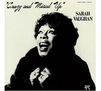 Sarah Vaughan - Crazy and Mixed Up