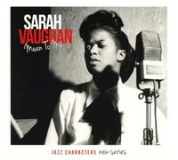 Sarah Vaughan - Jazz Characters: Mean to Me
