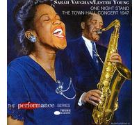 Sarah Vaughan & Lester Young - One Night Stand: The Town Hall Concert 1947