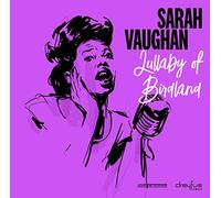 Sarah Vaughan - Lullaby of Birdland (2018 Version)