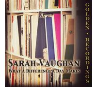 Sarah Vaughan - Sarah Vaughan: What A Difference A Day Made [CD]