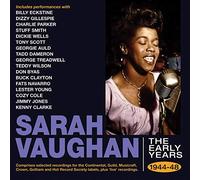 Sarah Vaughan - The Early Years 1944-48
