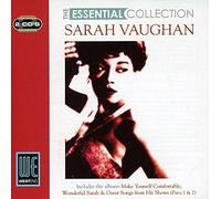 Sarah Vaughan - The Essential Collection (Make Yourself Comfortable / Wonderful Sarah / Great Songs From Hit Shows - Parts 1 & 2)