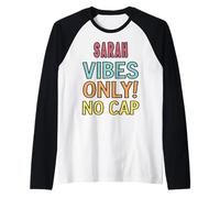 SARAH Vibes Only! No Cap Custom Women Girls Funny Camiseta Manga Raglan