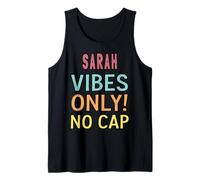 SARAH Vibes Only! No Cap Custom Women Girls Funny Camiseta sin Mangas