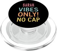 SARAH Vibes Only! No Cap Custom Women Girls Funny PopSockets PopGrip para MagSafe